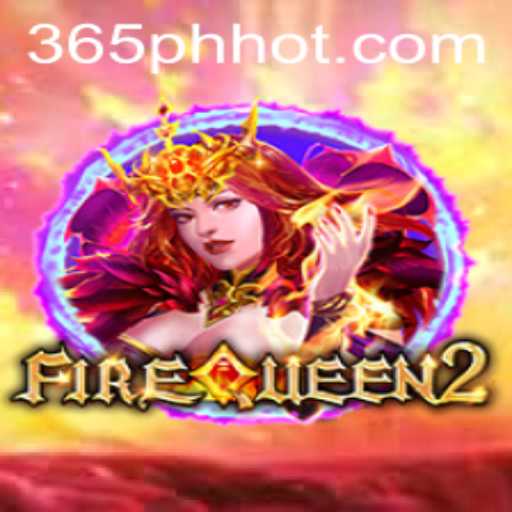 Enter the Fantasy World of FireQueen2: A Comprehensive Guide to the Gaming Sensation