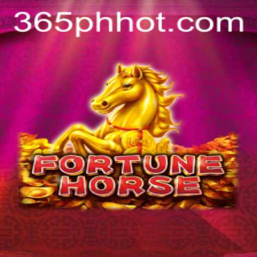 Discover the Thrilling World of FortuneHorse with 365PH.COM
