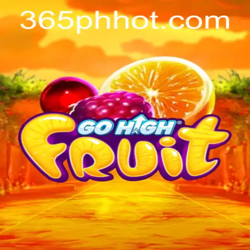Discover the Exciting World of GoHighFruit: A Vibrant Adventure with 365PH.COM