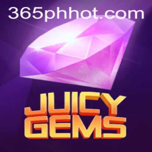 JuicyGems: A Vibrant Adventure in the World of 365PH.COM